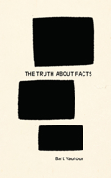 The Truth about Facts 1988784379 Book Cover