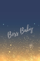 Boss Baby: Super Boss & Girl Boss Inspirational Quotes Journal & Notebook (Boss Appreciation Gifts) 1700728350 Book Cover