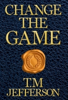 Change The Game B0DPLPX71J Book Cover