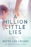 A Million Little Lies 099810678X Book Cover