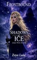 FROSTBOUND: Lines Were Drawn B0GTPSFTD3 Book Cover