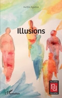 Illusions (Nouvelles Nouvelles) (French Edition) 2343219257 Book Cover