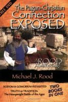 The Pagan-Christian Connection Exposed with DVD 088270902X Book Cover