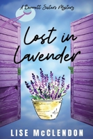 Lost in Lavender 057876492X Book Cover