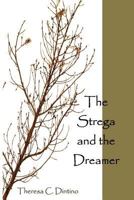 The Strega and the Dreamer 1470008270 Book Cover