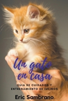 Un Gato en Casa (Spanish Edition) B0CK5875T9 Book Cover