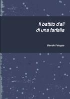 Il battito d'ali di una farfalla 0244741425 Book Cover