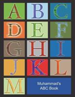 Muhammad's ABC Book 1983337218 Book Cover