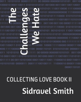 The Challenges We Hate (Collecting Love) B0CVTGMWS1 Book Cover