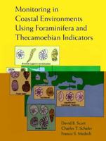 Monitoring in Coastal Environments Using Foraminifera and Thecamoebian Indicators 0521021146 Book Cover