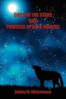 Child of the Stars and Princess of Both Worlds 1608624285 Book Cover