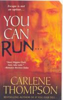 You Can Run... 0312372868 Book Cover