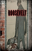 Roosevelt 1725046091 Book Cover
