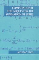 Computational Techniques for the Summation of Series 0306478056 Book Cover