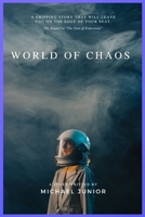 World of Chaos: The end of the Tomorrow B0BHCGX2RJ Book Cover