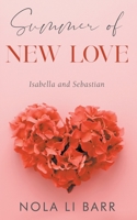 Summer of New Love: Isabella and Sebastian 1956919007 Book Cover