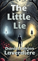 The Little Lie: Detective Novel - Police investigation B0DTGCDKSG Book Cover