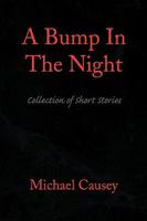 A Bump in the Night 1441509992 Book Cover