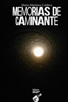 Memorias de Caminante: Construcciones poéticas: 1976-2000 B0863TGHGL Book Cover