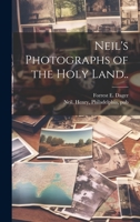 Neil's Photographs of the Holy Land.. 1022455834 Book Cover