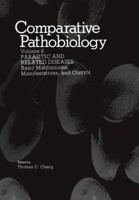 Comparative Pathobiology: Basic Mechanisms, Manifestations and Control: Parasitic and Related Diseases Vol 8 (Comparative Pathobiology, Vol 8) 1468450298 Book Cover