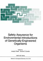 Safety Assurance for Environmental Introductions of Genetically-Engineered Organisms 3642731716 Book Cover