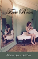 Free Roses 1734869275 Book Cover