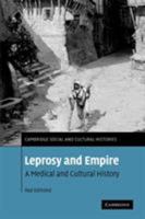 Leprosy and Empire: A Medical and Cultural History 0521123127 Book Cover