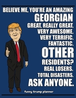 Funny Trump Planner: Hilarious Planner for Georgian (Conservative Trump Gift) 1699051348 Book Cover