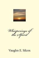 Whisperings of the Spirit 1537613596 Book Cover