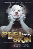 Peel Back the Skin 1940658667 Book Cover