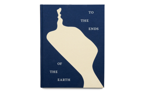 To the Ends of the Earth 1915423481 Book Cover