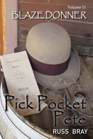 Pick Pocket Pete : Blaze Donner 1312599146 Book Cover