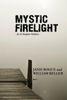 Mystic Firelight 0578508923 Book Cover