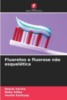 Fluoretos e fluorose não esquelética (Portuguese Edition) 6208355516 Book Cover