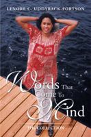Words That Come to Mind: The Collection 149903217X Book Cover