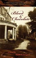 Blood & Chocolate 1933975083 Book Cover