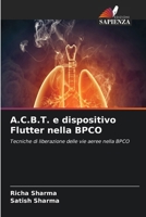 A.C.B.T. e dispositivo Flutter nella BPCO (Italian Edition) 6630249380 Book Cover