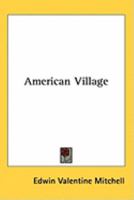 American Village 0548383839 Book Cover