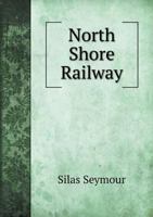 North Shore Railway 1140388541 Book Cover