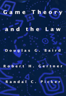 Game Theory and the Law 0674341112 Book Cover