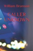 CALLER UNKNOWN 1797743791 Book Cover