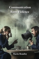 Communication Sans Violence (French Edition) 9597397455 Book Cover