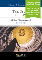 The Study of Law: A Critical Thinking Approach [Connected eBook with Study Center] B0DXZH1VB1 Book Cover
