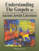 Understanding the Gospels as Ancient Jew 9652208965 Book Cover
