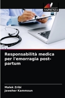 Responsabilità medica per l'emorragia post-partum 6203678813 Book Cover