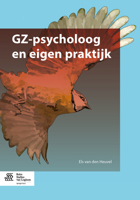 Gz-Psycholoog En Eigen Praktijk 9031391808 Book Cover