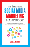 The Essential Social Media Marketing Handbook: A New Roadmap for Maximizing Your Brand, Influence, and Credibility 1632650924 Book Cover