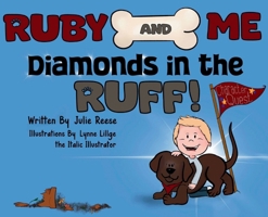 Ruby and Me, Diamonds in the Ruff (Character Quest) B0FDPVBT6S Book Cover