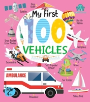 My First 100 Vehicles Board Book (My First 100 Board Book) 9369899464 Book Cover